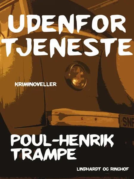 Udenfor tjeneste af Poul-Henrik Trampe