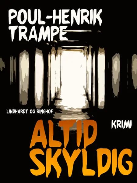 Altid skyldig af Poul-Henrik Trampe