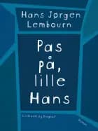 Pas på, lille Hans