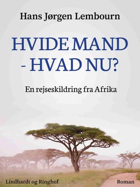 Hvide mand - hvad nu? af Hans Jørgen Lembourn