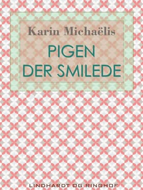Pigen der smilede af Karin Michaëlis