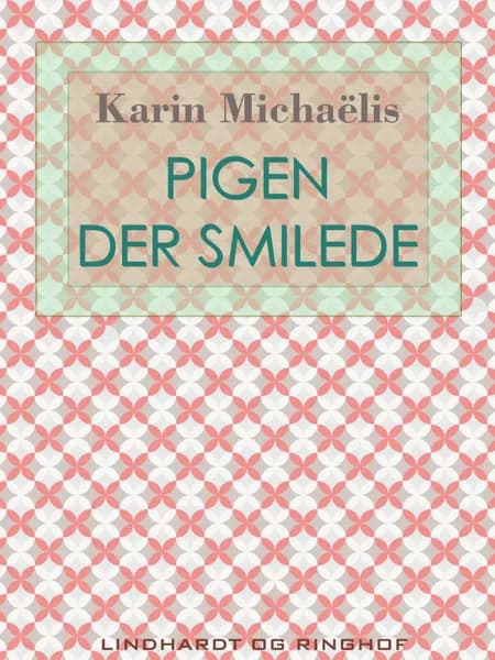 Pigen der smilede af Karin Michaëlis