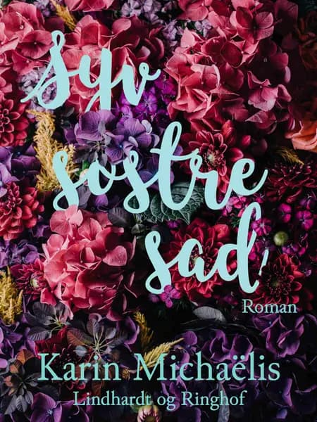 Syv søstre sad af Karin Michaëlis