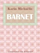 Barnet af Karin Michaëlis
