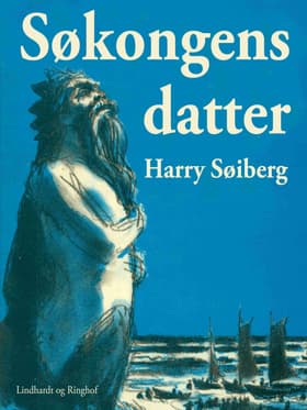 Søkongens datter af Harry Søiberg