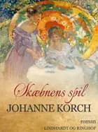 Skæbnens spil af Johanne Korch