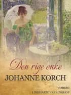 Den rige enke af Johanne Korch