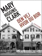Den vej hvor du bor