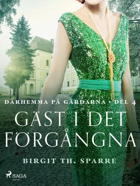 Gäst i det förgångna af Birgit Th. Sparre
