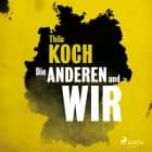Die anderen und wir
