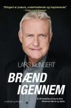 Brænd igennem - få dit budskab ud og nå dine tilhøreres hjerne og hjerte af Lars Klingert
