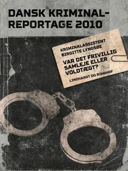 Var det frivillig samleje eller voldtægt? af Diverse forfattere