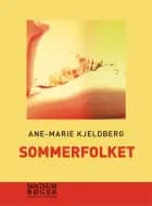 Sommerfolket af Ane-Marie Kjeldberg Klahn