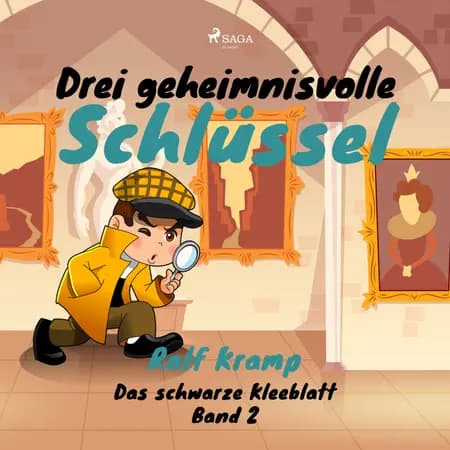 Drei geheimnisvolle Schlüssel af Ralf Kramp