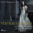 Vertraulichkeit und andere amouröse Novellen