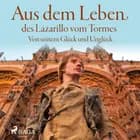 Aus dem Leben des Lazarillo vom Tormes - Von seinem Glück und Unglück af Lazarillo De Tormes