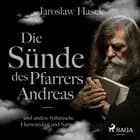Die Sünde des Pfarrers Andreas und andere böhmische Humoresken und Satiren af Jaroslaw Hasek