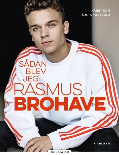 Sådan blev jeg Rasmus Brohave af Rasmus Brohave