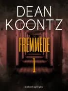 Fremmede - Bind 1