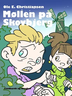 Møllen på Skovbjerg af Ole E. Christiansen