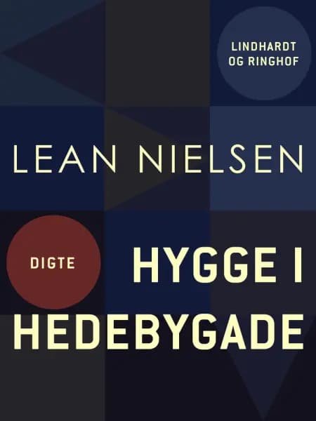 Hygge i Hedebygade af Lean Nielsen
