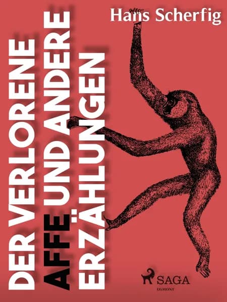 Der verlorene Affe und andere Erzählungen af Hans Scherfig