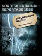 Skruppelløse røvere
