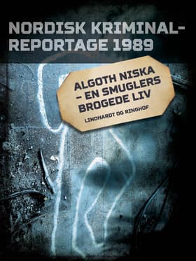 Algoth Niska - en smuglers brogede liv af Diverse