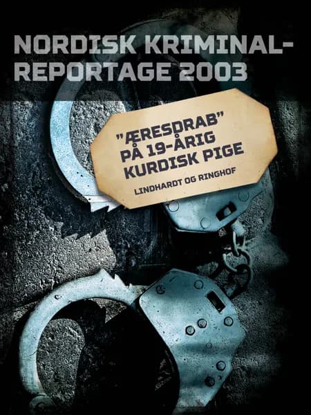 ''Æresdrab'' på 19-årig kurdisk pige 