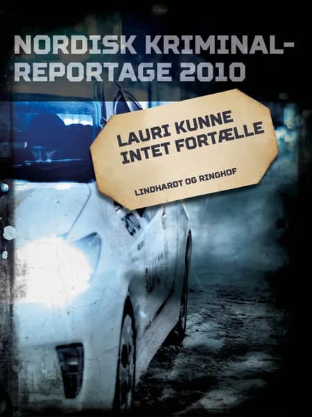 Lauri kunne intet fortælle 