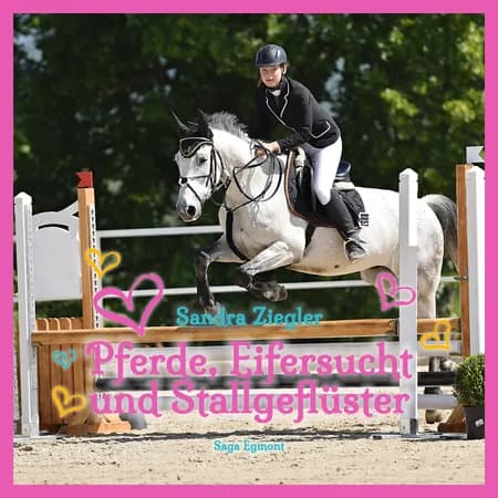 Pferde, Eifersucht und Stallgeflüster af Sandra Ziegler