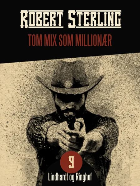 Tom Mix som millionær af Robert Sterling