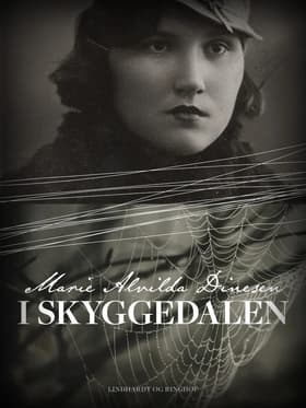 I skyggedalen af Marie Alvilda Dinesen