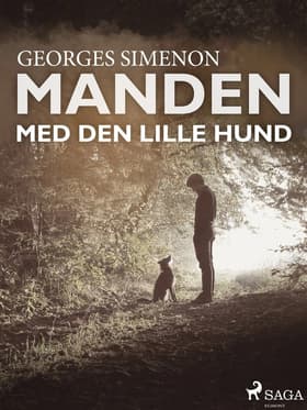 Manden med den lille hund af Georges Simenon