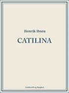 Catilina af Henrik Ibsen