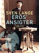 Eros' ansigter af Sven Lange