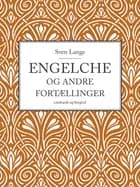 Engelche og andre fortællinger