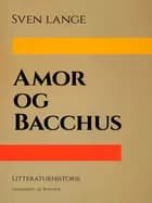 Amor og Bacchus af Sven Lange