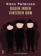Dagen inden vinteren kom af Hans Peterson