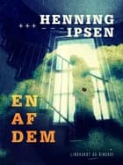 En af dem af Henning Ipsen