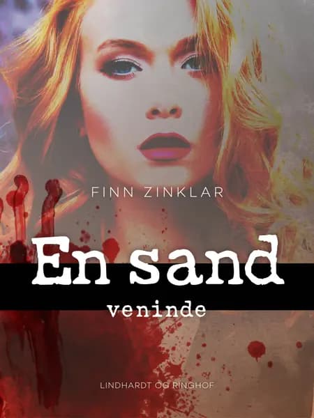 En sand veninde af Finn Zinklar