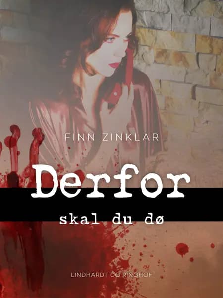 Derfor skal du dø af Finn Zinklar