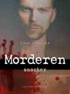 Morderen snorker