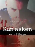 Kun asken er tilbage af Finn Zinklar