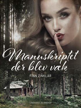 Manuskriptet der blev væk af Finn Zinklar