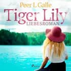 Tiger Lily - Liebesroman