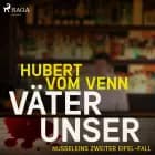 Väter unser - Nusseleins zweiter Eifel-Fall af Hubert Vom Venn