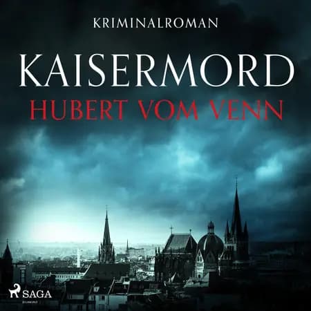 Kaisermord (Krimi) af Hubert Vom Venn