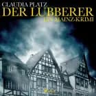 Der Lubberer - Ein Mainz-Krimi