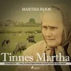 Tinnes Martha - Kindheits- und Jugenderinnerungen einer Eiflerin